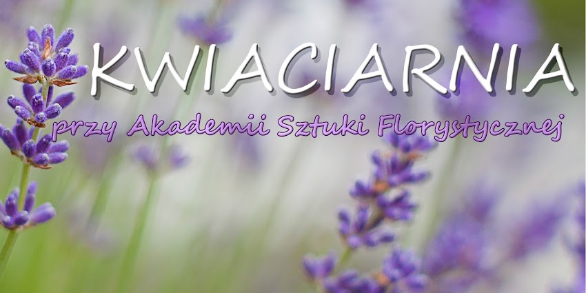 KWIACIARNIA Akademia Sztuki Florystycznej