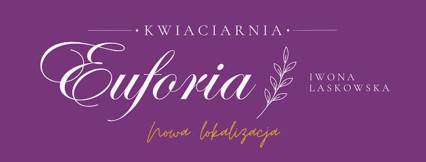 Kwiaciarnia Euforia Iwona Laskowska